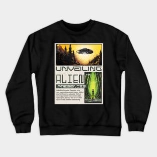 Unraveling The Truth Aliens Ufos Uap Crewneck Sweatshirt